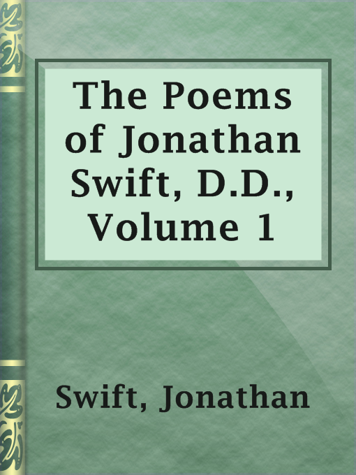 Title details for The Poems of Jonathan Swift, D.D., Volume 1 by Jonathan Swift - Available